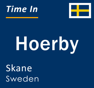 Current local time in Hoerby, Skane, Sweden
