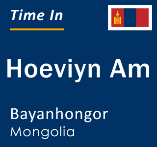 Current local time in Hoeviyn Am, Bayanhongor, Mongolia