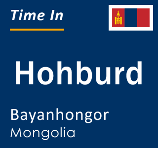 Current local time in Hohburd, Bayanhongor, Mongolia