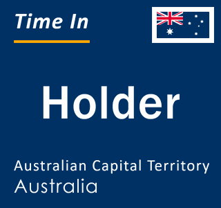 Current local time in Holder, Australian Capital Territory, Australia