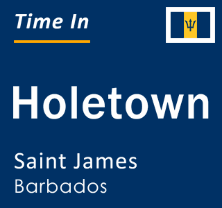 Current local time in Holetown, Saint James, Barbados