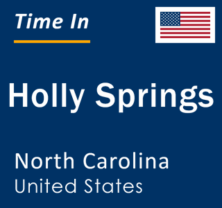 Current local time in Holly Springs, North Carolina, United States