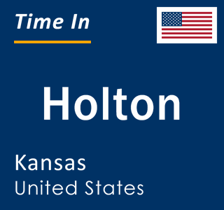 Current local time in Holton, Kansas, United States