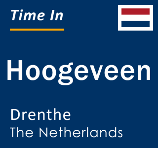 Current local time in Hoogeveen, Drenthe, Netherlands