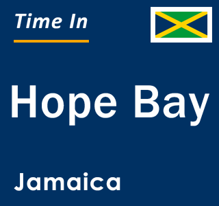 Current local time in Hope Bay, Jamaica