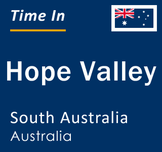 Current local time in Hope Valley, South Australia, Australia