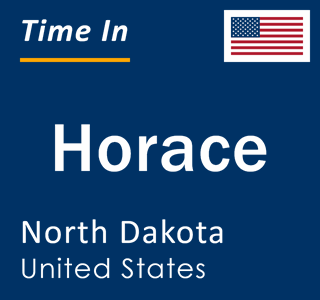 Current local time in Horace, North Dakota, United States