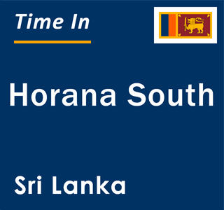 Current local time in Horana South, Sri Lanka