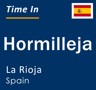 Current local time in Hormilleja, La Rioja, Spain