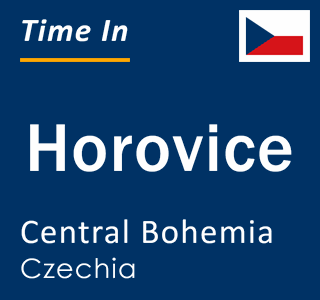 Current local time in Horovice, Central Bohemia, Czechia