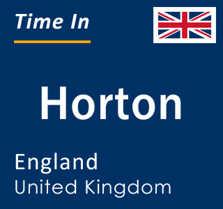 Current local time in Horton, England, United Kingdom