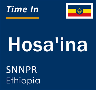 Current local time in Hosa'ina, SNNPR, Ethiopia