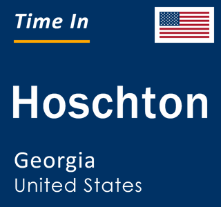 Current local time in Hoschton, Georgia, United States