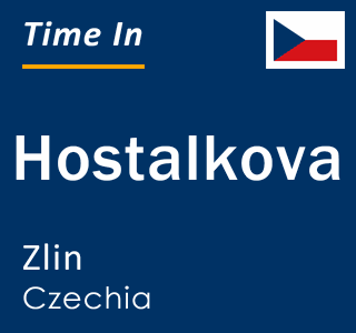 Current local time in Hostalkova, Zlin, Czechia