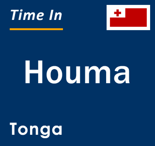 Current local time in Houma, Tonga