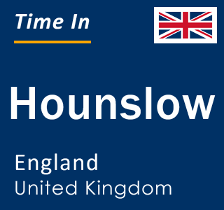 Current local time in Hounslow, England, United Kingdom