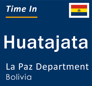 Current local time in Huatajata, La Paz Department, Bolivia