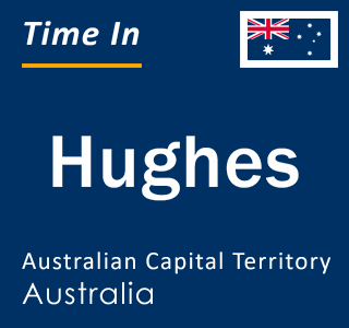 Current local time in Hughes, Australian Capital Territory, Australia