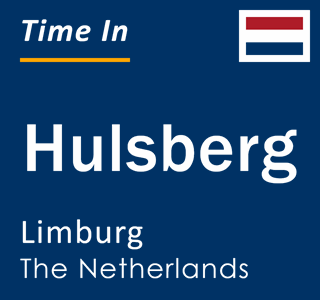 Current local time in Hulsberg, Limburg, The Netherlands