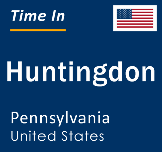 Current local time in Huntingdon, Pennsylvania, United States