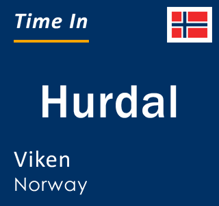 Current local time in Hurdal, Viken, Norway