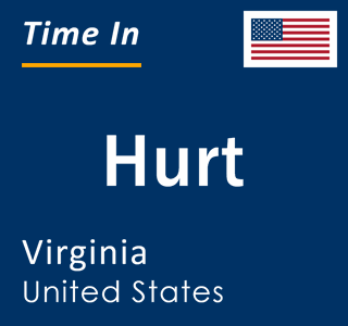 Current local time in Hurt, Virginia, United States