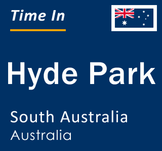 Current local time in Hyde Park, South Australia, Australia