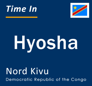 Current local time in Hyosha, Nord Kivu, Democratic Republic of the Congo