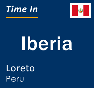 Current time in Iberia, Loreto, Peru