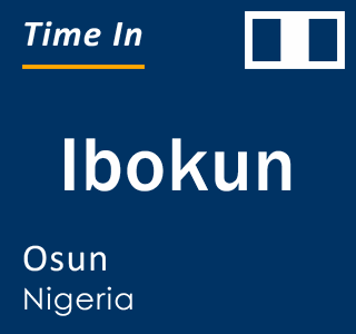 Current local time in Ibokun, Osun, Nigeria