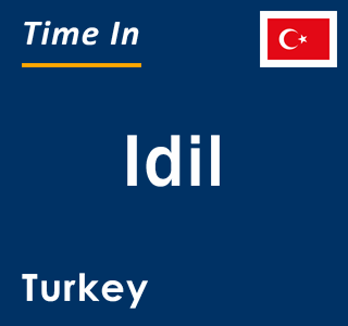 Current local time in Idil, Turkey