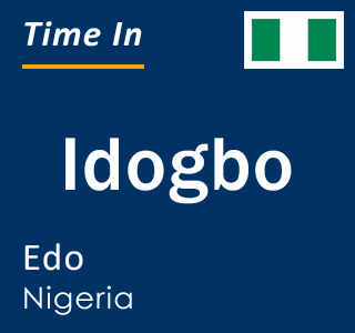Current local time in Idogbo, Edo, Nigeria