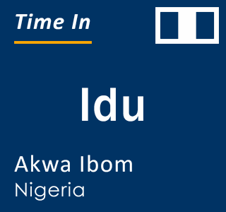 Current time in Idu, Akwa Ibom, Nigeria