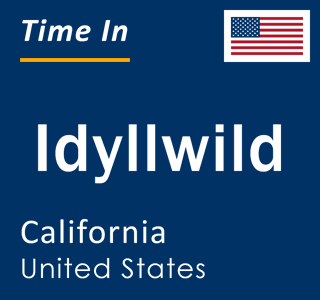 Current local time in Idyllwild, California, United States