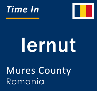 Current local time in Iernut, Mures County, Romania