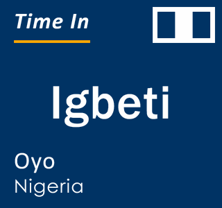 Current local time in Igbeti, Oyo, Nigeria