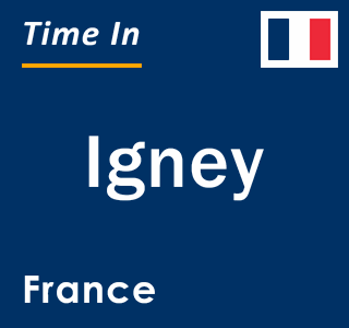 Current local time in Igney, France