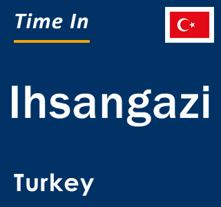 Current local time in Ihsangazi, Turkey