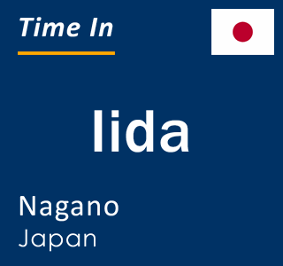 Current time in Iida, Nagano, Japan