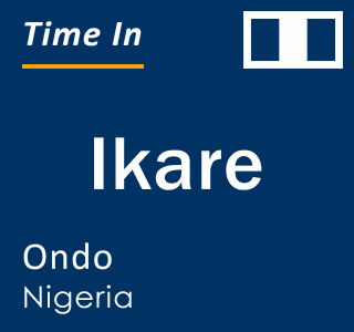Current local time in Ikare, Ondo, Nigeria