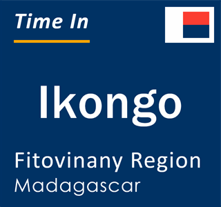 Current local time in Ikongo, Fitovinany Region, Madagascar