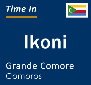 Current local time in Ikoni, Grande Comore, Comoros