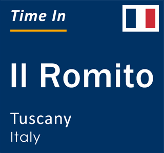 Current local time in Il Romito, Tuscany, Italy
