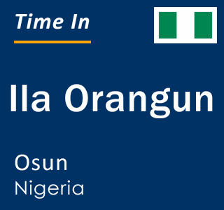 Current local time in Ila Orangun, Osun, Nigeria
