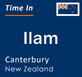 Current local time in Ilam, Canterbury, New Zealand