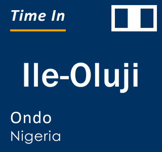 Current local time in Ile-Oluji, Ondo, Nigeria