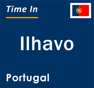 Current local time in Ilhavo, Portugal