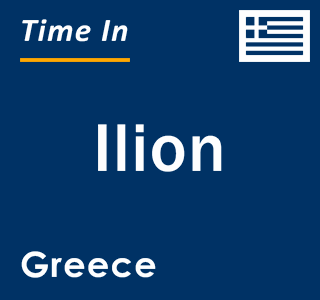 Current local time in Ilion, Greece