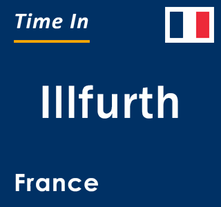 Current local time in Illfurth, France