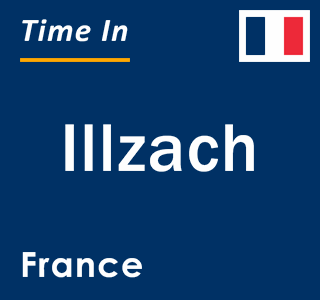 Current local time in Illzach, France